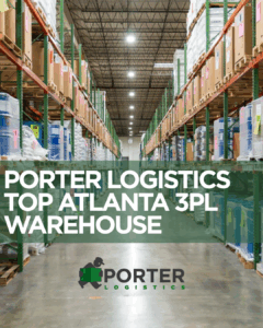 Warehouse with text overlay: Porter logistics top atlanta 3pl warehouse