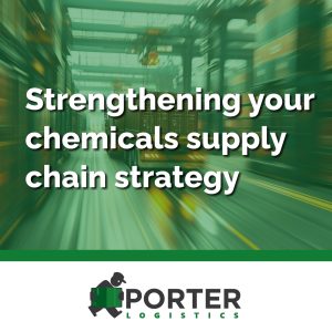 A graphic depicting how to strenthen your chemical supply chain strategy branded to Porter Logistics
