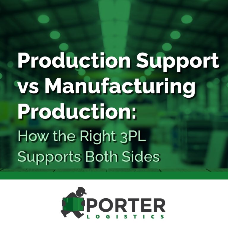 Production Support vs. Finished Goods Distribution: How the Right 3PL Supports Both Sides
